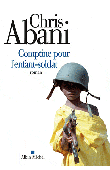  ABANI Chris - Comptine pour l'enfant-soldat