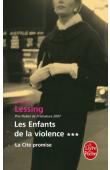  LESSING Doris - Les enfants de la violence. Tome 3: La cité promise