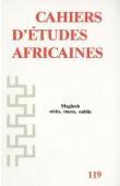  Cahiers d'études africaines - 119 - Maghreb : récits, traces, oublis