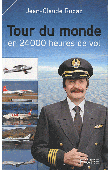  RUDAZ Jean-Claude - Tour du monde en 24000 heures de vol