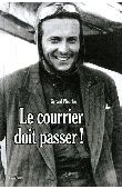  PIOUFFRE Gérard - Le courrier doit passer !