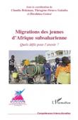  BOLZMAN Claudio, GAKUBA Théogène-Octave, GUISSE Ibrahima (sous la coordination de) - Migrations des jeunes d'Afrique subsaharienne. Quels défis pour l'avenir ?