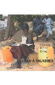  LAMBERT Elisabeth, ESTADES Daniel, DELIZY Marie - L'eau à palabres. Sénégal