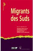  BABY-COLLIN Virginie, CORTES Geneviève, FARET Laurent, GUETAT-BERNARD Hélène (sous la direction de) - Migrants des Suds