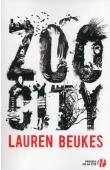  BEUKES Lauren - Zoo City (édition Presses de la Cité)