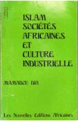  DIA Mamadou - Islam, sociétés africaines et culture industriellle