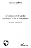  RAMDAN Haimoud - Le fonctionnement de la justice dans les pays en voie de développement. Le cas de la Mauritanie