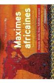  TIRAOGO Maxime Ily - Maximes africaines. Sagesse populaire et insolite du Burkina Faso, édition français - dioula - bissa - fulfuldé - mooré