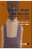 NAUDILLON Françoise, OUEDRAOGO Jean (sous la direction de) - Images et mirages des migrations dans les littératures et les cinémas d'Afrique francophone