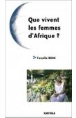  BONI Tanella Suzanne - Que vivent les femmes d'Afrique ?