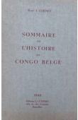  CORNET Joseph - Sommaire de l'histoire du Congo Belge