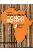  VENNETIER Pierre  - Géographie du Congo Brazzaville. Enseignement supérieur en Afrique Centrale