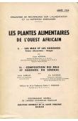  ADRIAN Jean, SAYERSE Charles - Les plantes alimentaires de l'Ouest Africain. I/ Les mils et les sorghos (Valeur alimentaire - Usages) II/ Composition des mils et sorghos du Sénégal