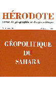  Hérodote - 142, GIBLIN Béatrice, LACOSTE Yves (sous la direction de) - Géopolitique du Sahara