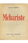  ALIBERT Louis - Méhariste. 1917 - 1918 (édition 1944)