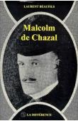  BEAUFILS Laurent - Malcolm de Chazal. Quelques aspects de l'homme et de son œuvre