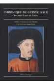  EANES DE ZURARA Gomes - Chronique de Guinée (1453)