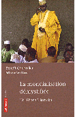  CHERVALIER Benoît - La mondialisation démystifiée. Un iPhone à Bamako