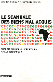  HOFNUNG Thomas, HAREL Xavier - Le scandale des biens mal acquis. Enquête sur les milliards volés de la Françafrique