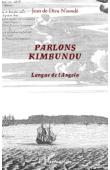  NSONDE Jean de Dieu - Parlons Kimbundu. Langue de l'Angola