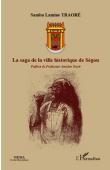  TRAORE Samba Lamine - La saga de la ville historique de Ségou