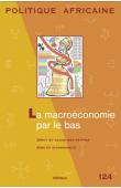  Politique Africaine - 124 / La macroéconomie par le bas