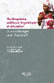  LAROUSSI Foued, LIENARD Fabien (éditeurs) - Plurilinguisme, politique linguistique et éducation. Quels éclairages pour Mayotte ? Actes de Colloque