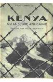  BENUZZI Felice - Kenya ou la fugue africaine