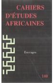  Cahiers d'études africaines - 140 / Encrages