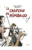  STRABONI Christian, MAUREL Laurence - Le Chapeau de Rimbaud