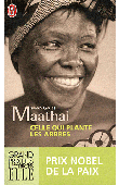  MAATHAI Wangari - Celle qui plante les arbres