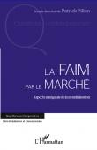 PILLON Patrick (sous la direction de) - La faim par le marché. Aspects sénégalais de la mondialisation
