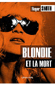  SMITH Roger - Blondie et la mort