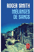  SMITH Roger - Mélanges de sangs