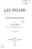  CROZALS Jacques de - Les Peulhs. Etude d'ethnologie africaine