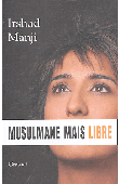  MANJI Irshad - Musulmane mais libre