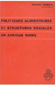  HAUBERT Maxime, FRELIN Catherine, TRONG NAM TRAN Nguyen - Politiques alimentaires et structures sociales en Afrique Noire 