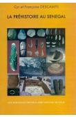  DESCAMPS Cyr et Françoise - La préhistoire au Sénégal. Recueil de documents