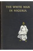  HAZZLEDINE George Douglas - The white Man in Nigeria