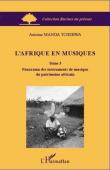  MANDA TCHEBWA Antoine - L'Afrique en musiques (Tome 3) - Panorama des instruments de musique du patrimoine africain