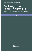  NZENZA MPANGU François Michée - Kimbanguisme et messianisme juif. Réflexions sur une maïeutique controversé. Essai