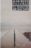  VILLEMOT Jean-Marie - Ce monstre aux yeux verts