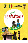  BENOIST Cécile - A toi le Sénégal !