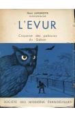  LAVIGNOTTE Henri - L'Evur. Croyance des Pahouins du Gabon