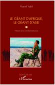  YABILI Marcel - Le géant d'Afrique, le géant d'Asie. Histoire d'un combat méconnu