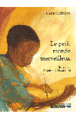  AKAKPO Gustave, MWANKUMI Dominique  - Le petit monde merveilleux