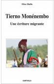  DIALLO Elisa - Tierno Monénembo. Une écriture migrante