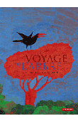  PINGUILLY Yves, KOENIG Florence - Le voyage de l'arbre