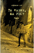  KIM Patricia - Ta haine, ma peur
