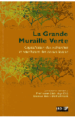  DIA Abdoulaye, DUPONNOIS Robin - La Grande Muraille Verte. Capitalisation des recherches et valorisation des savoirs locaux